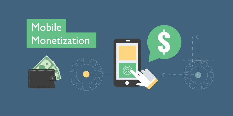 Why monetizing your mobile app is important