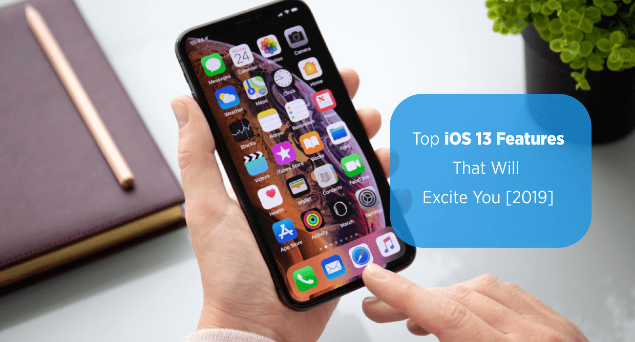 Top-iOS-13-Features-That-Will-Excite-You-2019