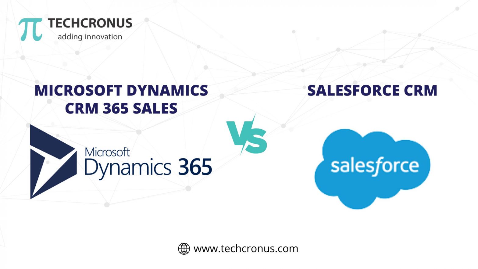 Microsoft Dynamics CRM 365 Sales vs Salesforce CRM – In-depth Comparison
