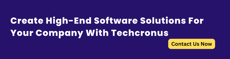 Create High-End Software Solutions For Your Company With Techcronus
