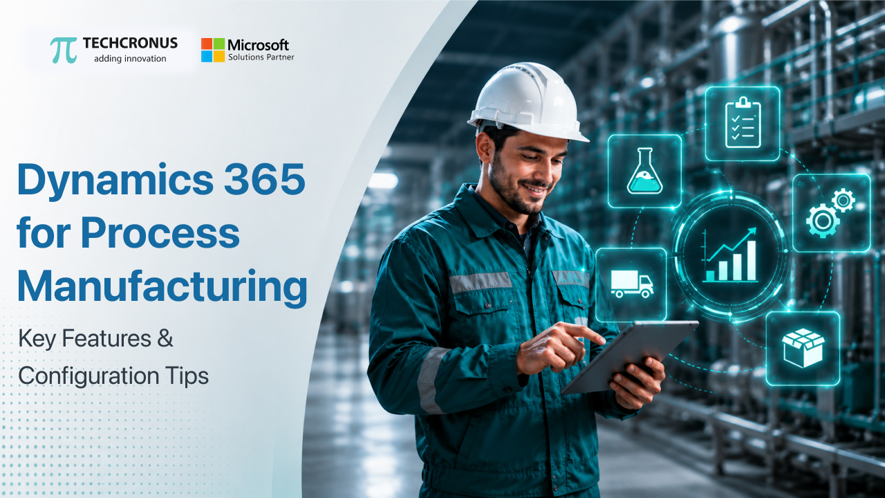 Microsoft Dynamics for Manufacturing: A Guide for the Process Industry