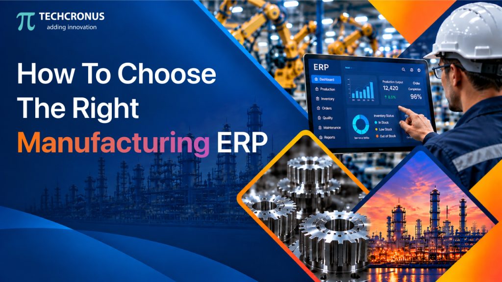 How to Choose the Right Manufacturing ERP