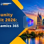 Community Summit 2026: 5 Powerful Dynamics 365 Insights