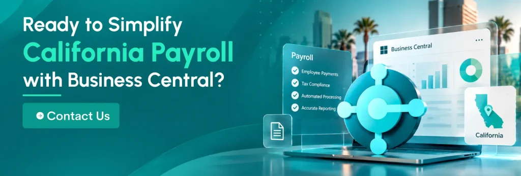 Ready to Simplify California Payroll with Business Central_